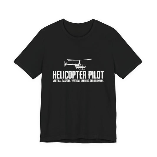 Helicopter Pilot Vertical Takeoff - Funny Helicopter T-Shirt