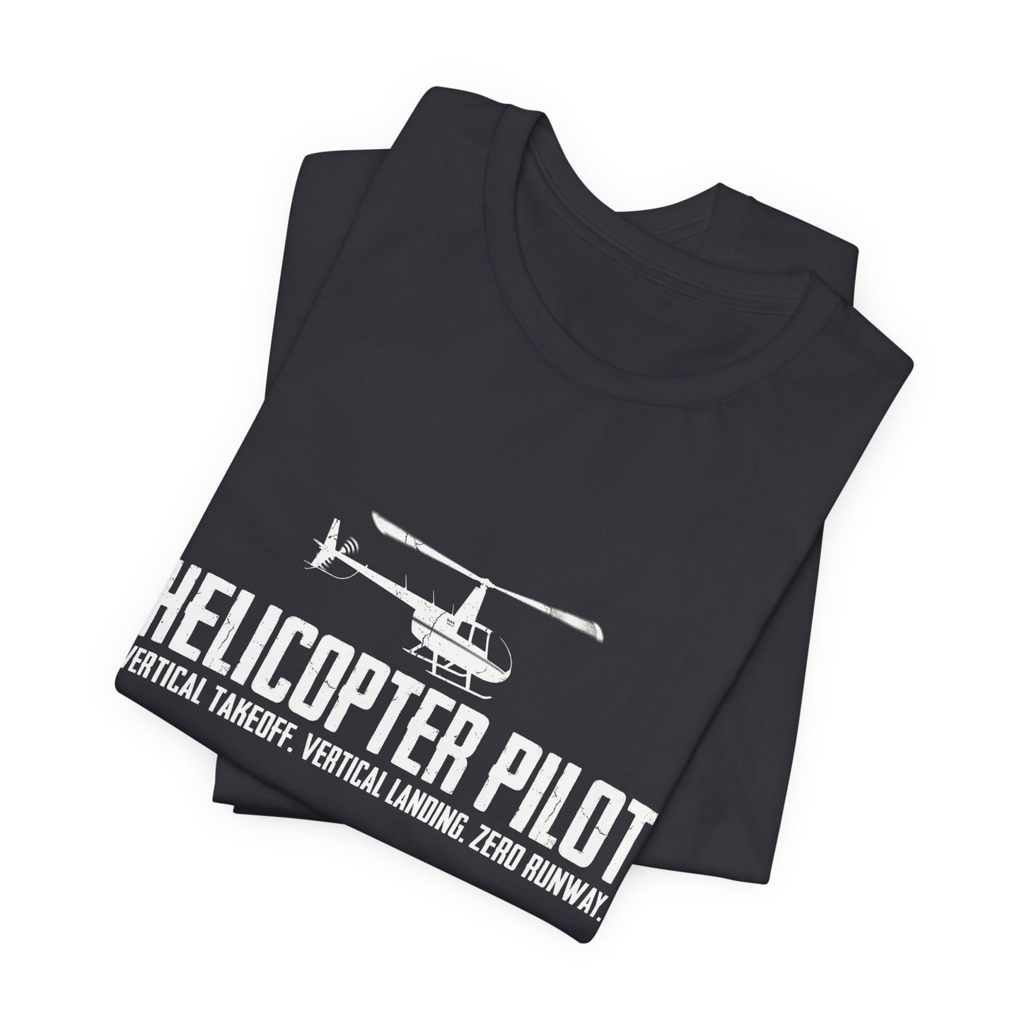 Helicopter Pilot Vertical Takeoff - Funny Helicopter T-Shirt