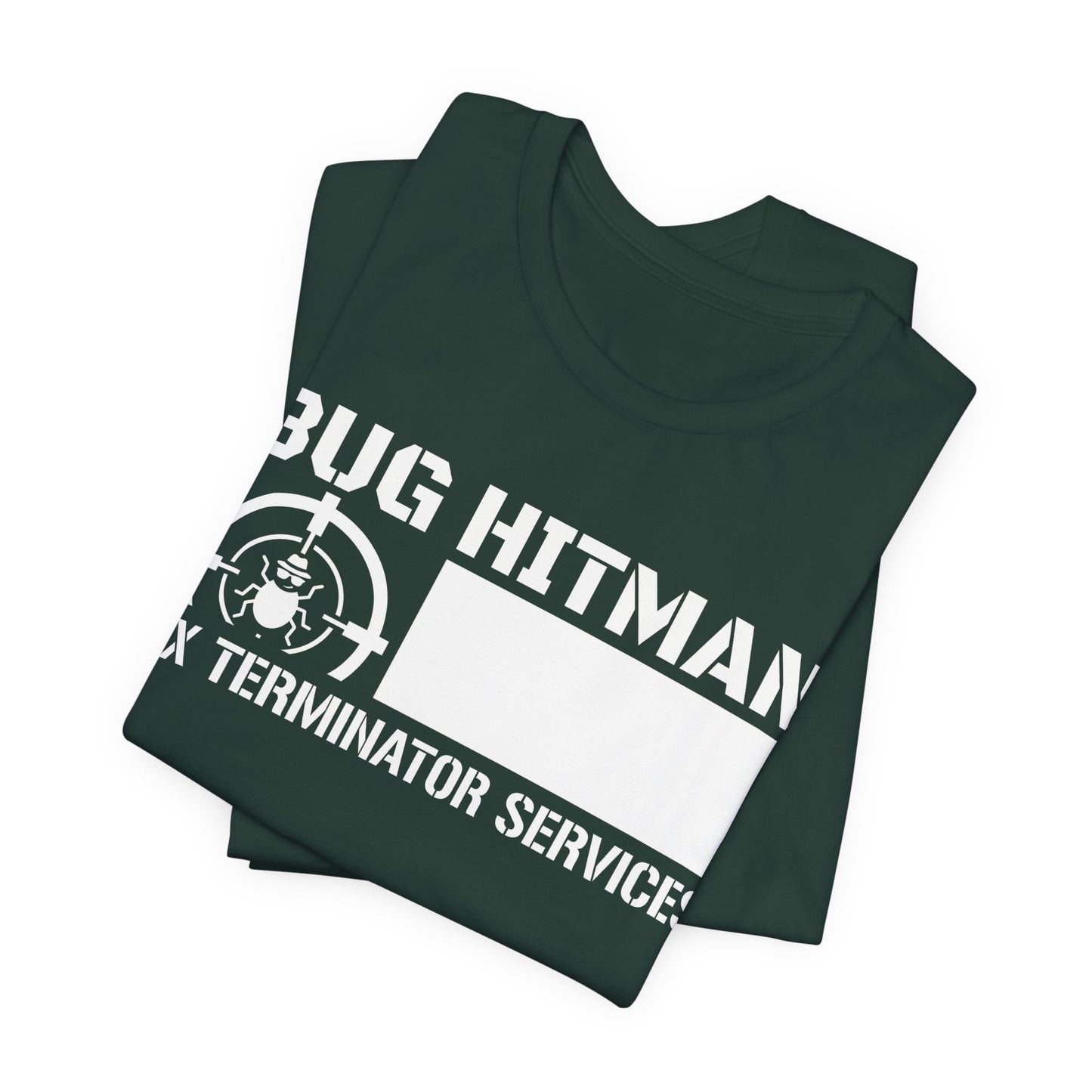 Bug Hitman - Funny Pest Control Graphic Tee for Exterminators