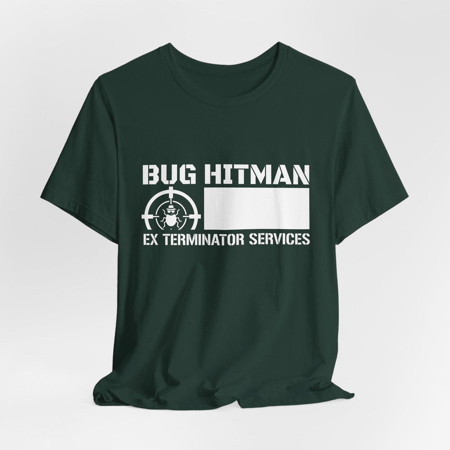Bug Hitman - Funny Pest Control Graphic Tee for Exterminators