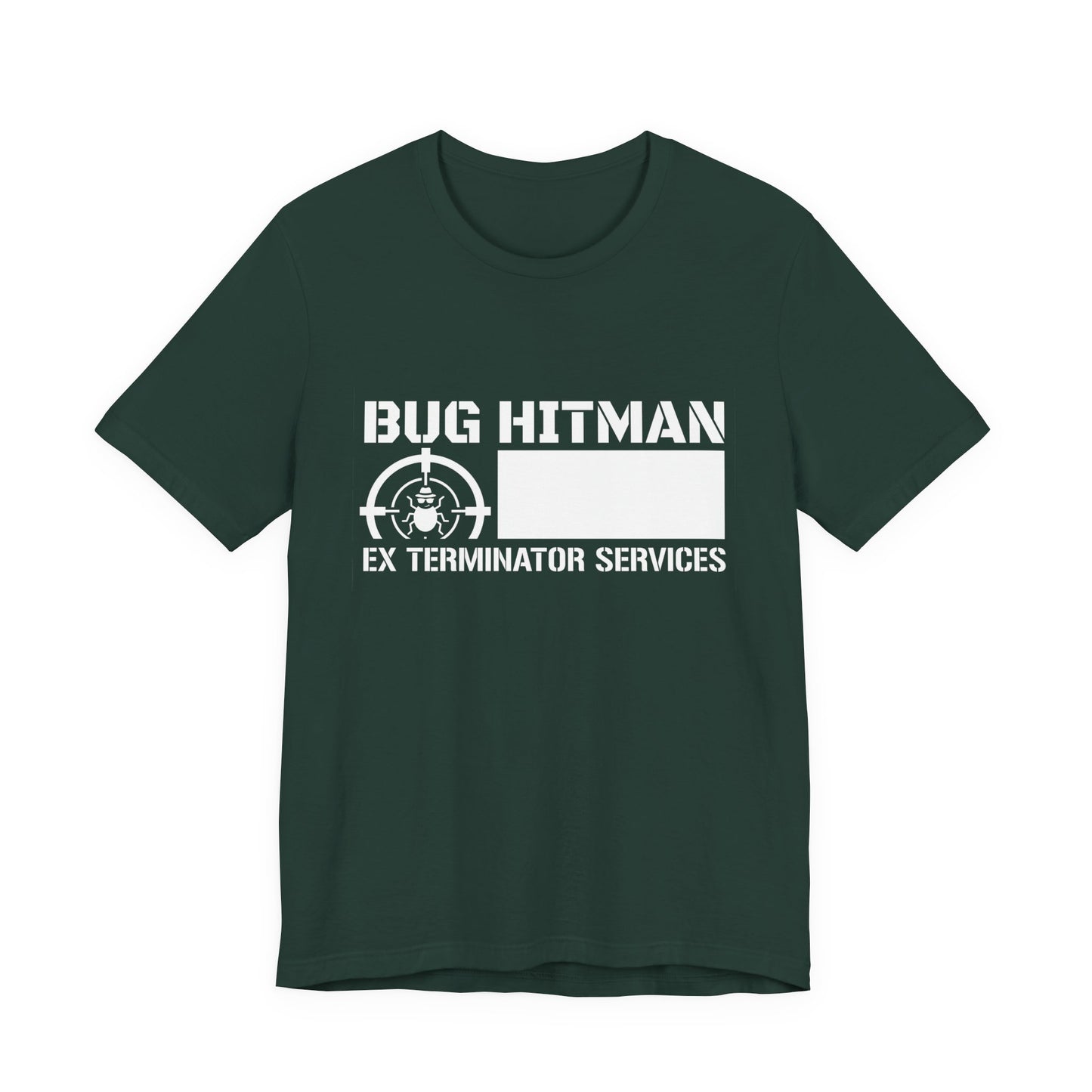 Bug Hitman - Funny Pest Control Graphic Tee for Exterminators