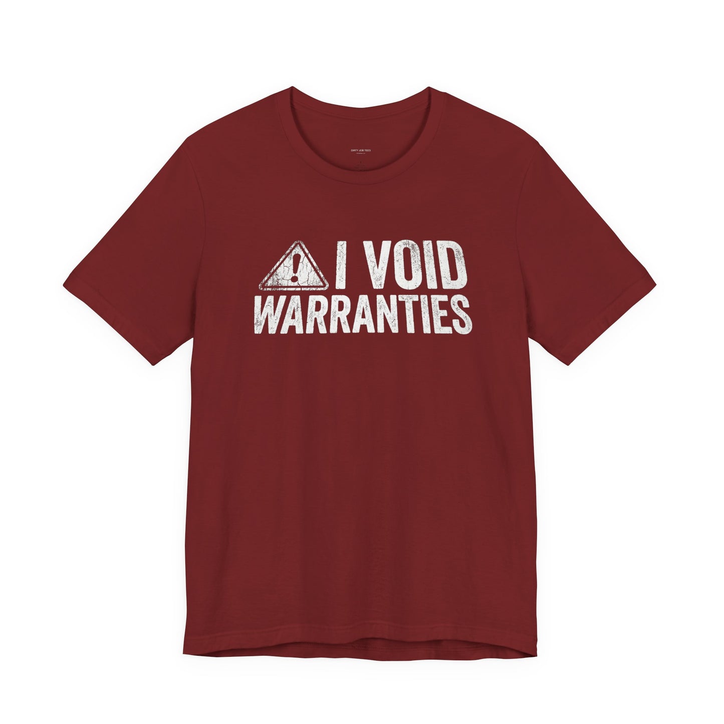 I Void Warranties - Funny Mechanic T-Shirt for Car Guys