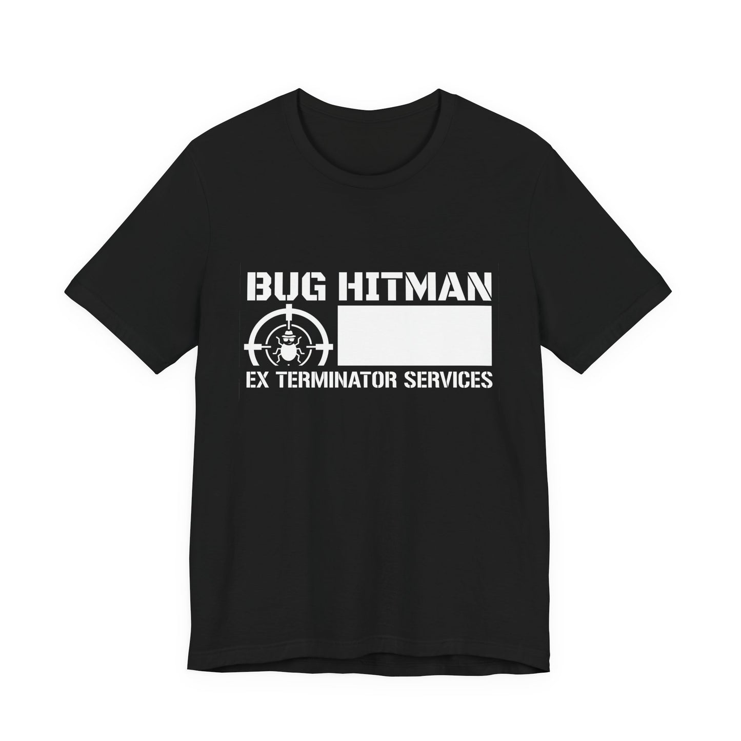 Bug Hitman - Funny Pest Control Graphic Tee for Exterminators