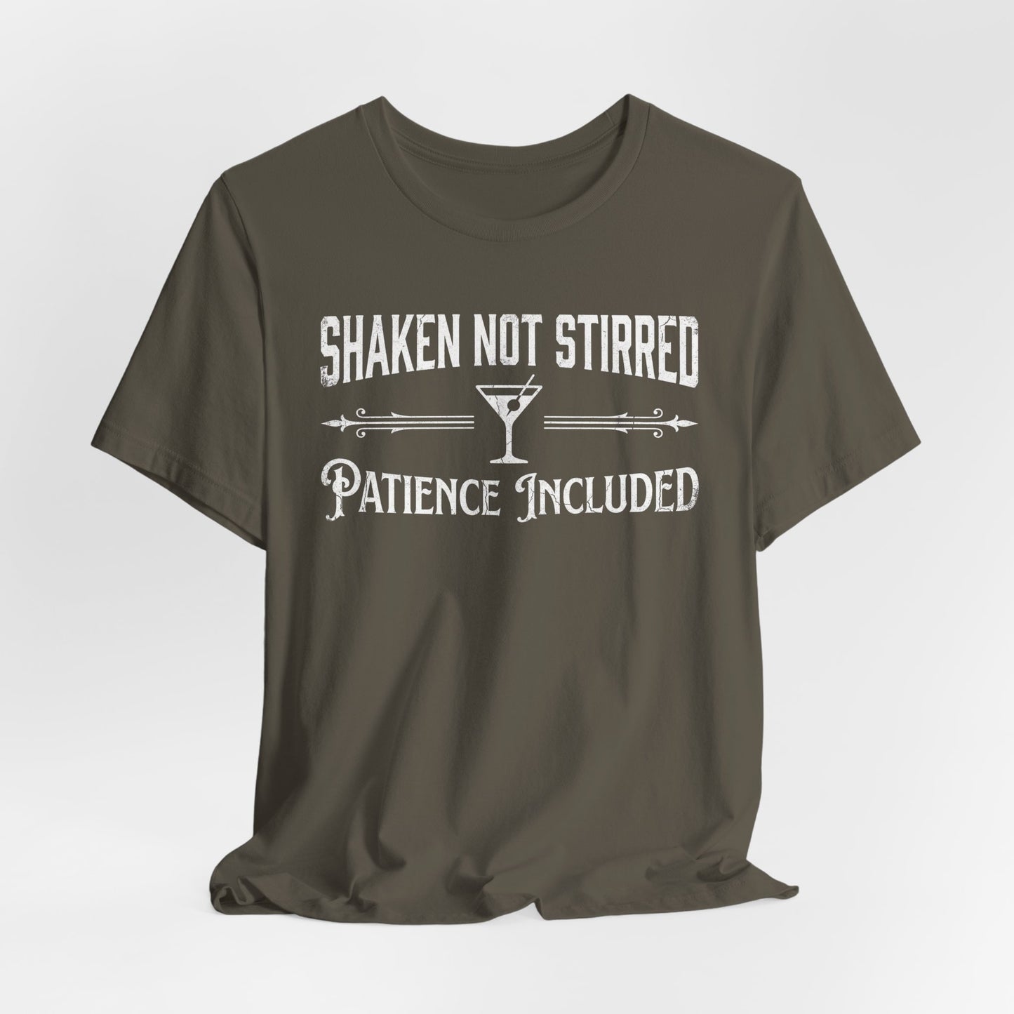 Shaken Not Stirred Patience Included - Funny Bartender T-Shirt