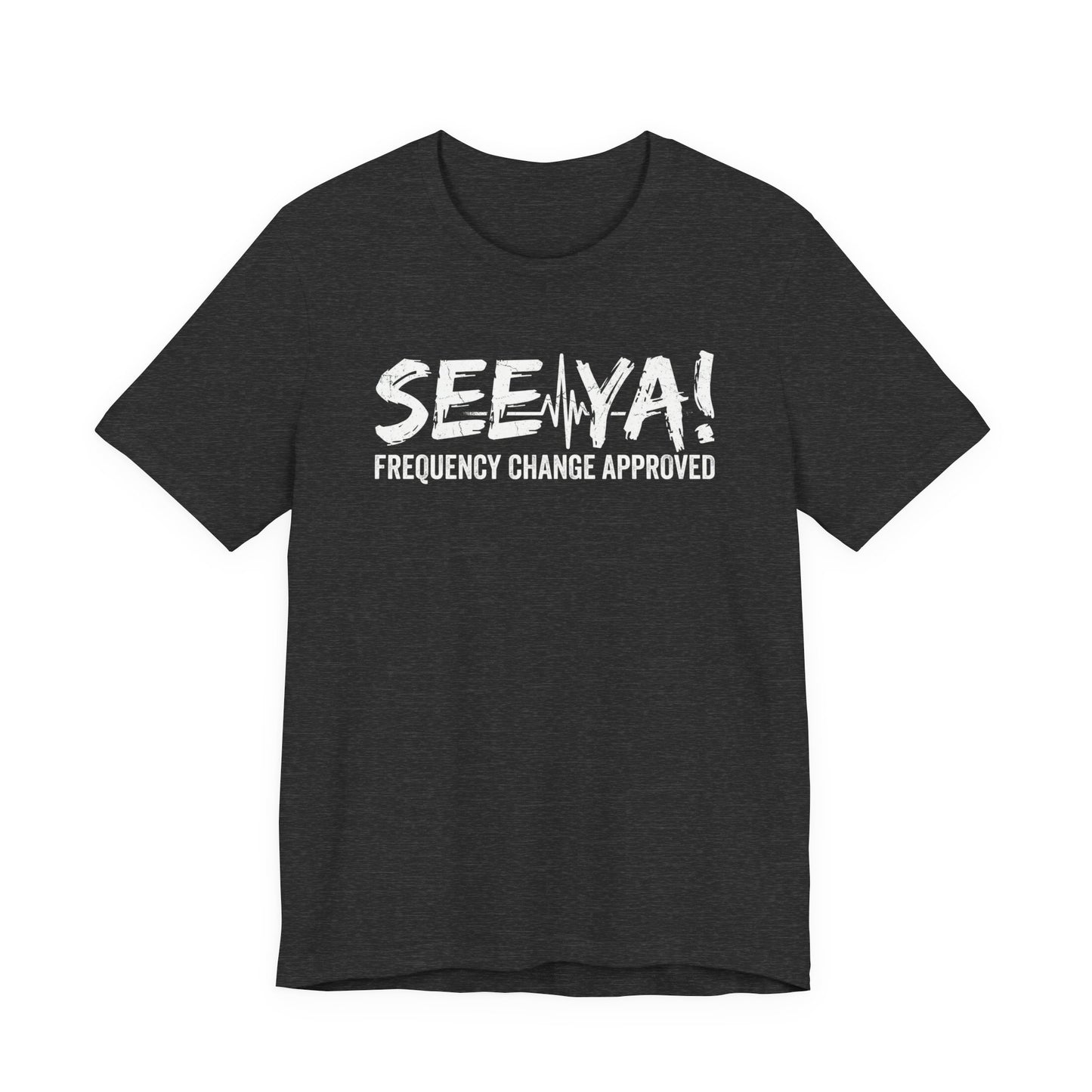 See Ya Frequency Change Approved - Funny Pilot ATC T-Shirt