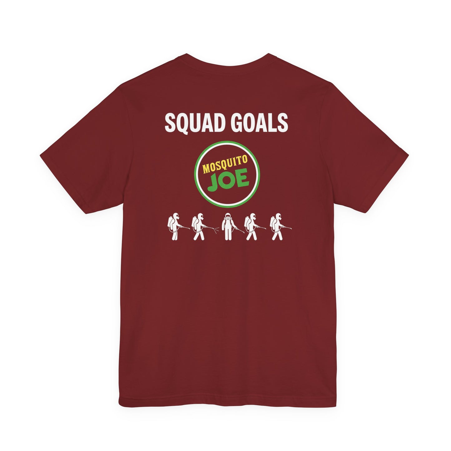 Mosquito Joe Squad Goals - Pest Control Crew T-Shirt