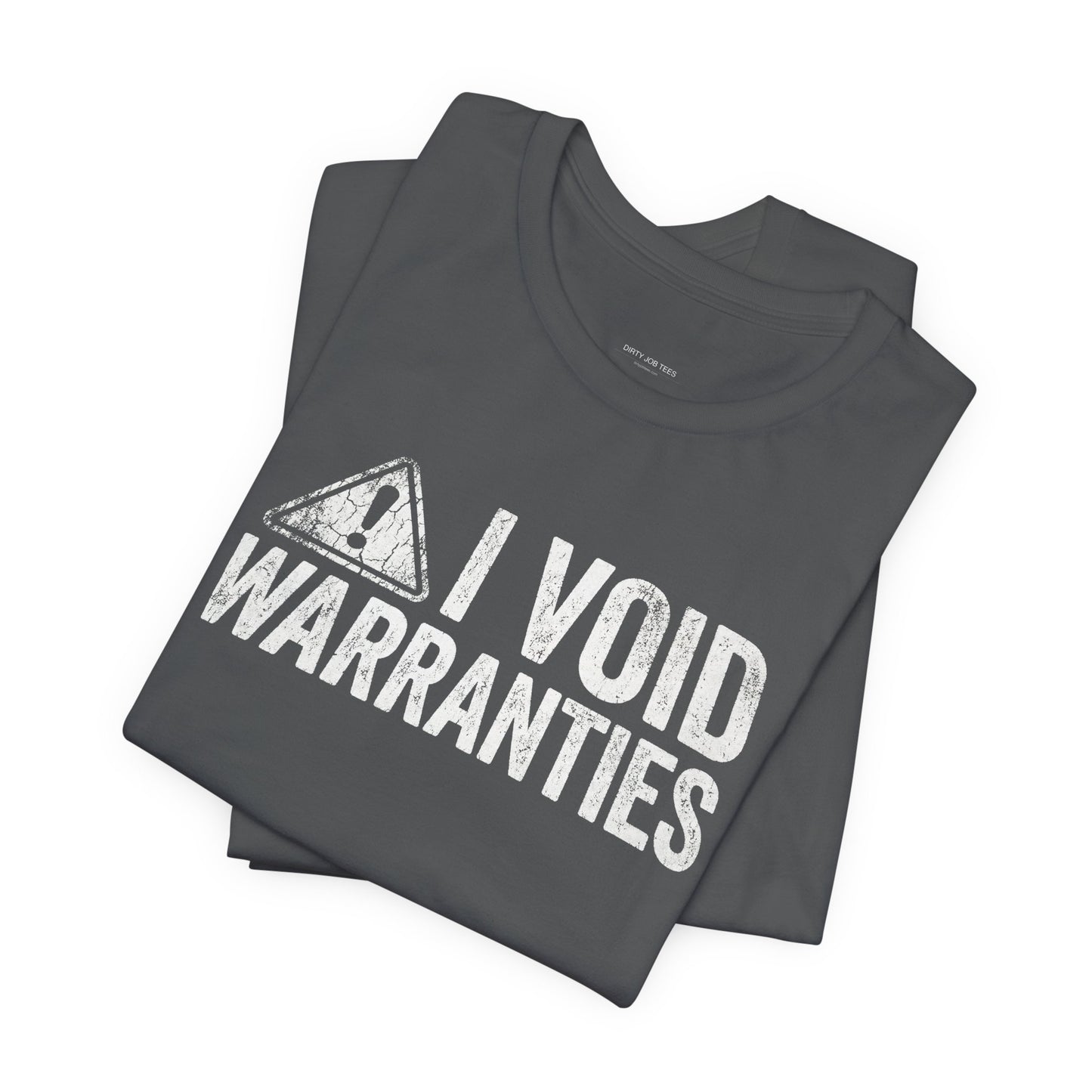 I Void Warranties - Funny Mechanic T-Shirt for Car Guys