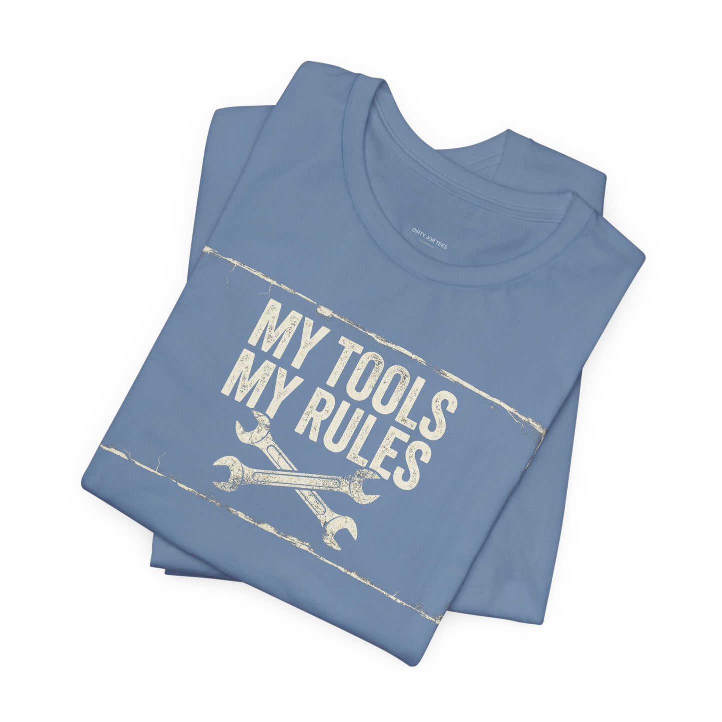 My Tools My Rules - Funny Mechanic Graphic Tee