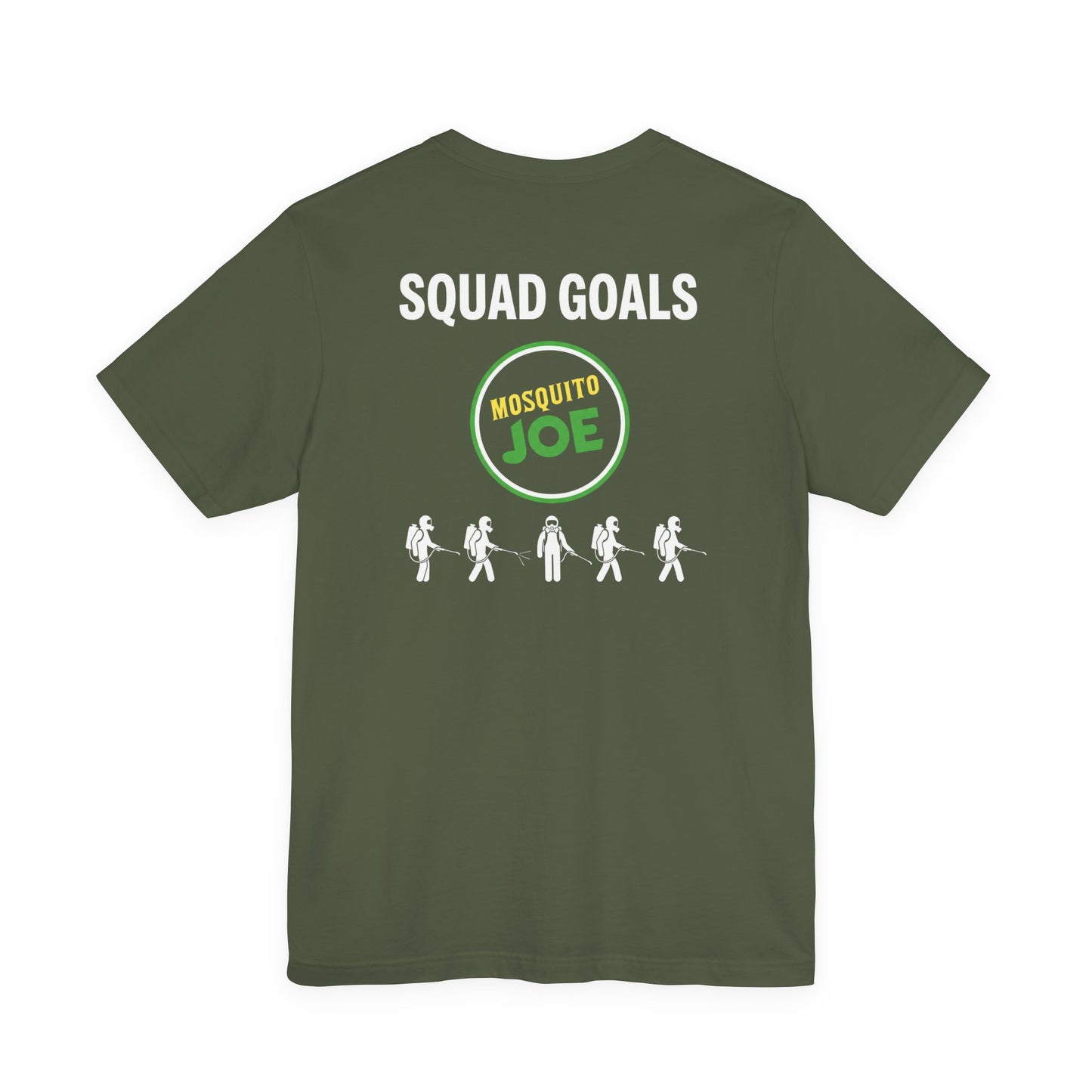 Mosquito Joe Squad Goals - Pest Control Crew T-Shirt