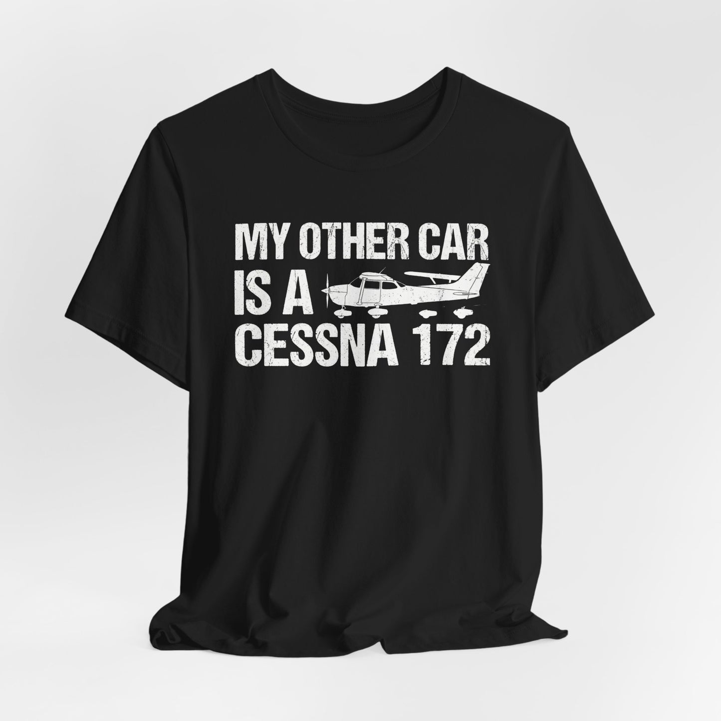 My Other Car Is a Cessna 172 - Funny Pilot T-Shirt