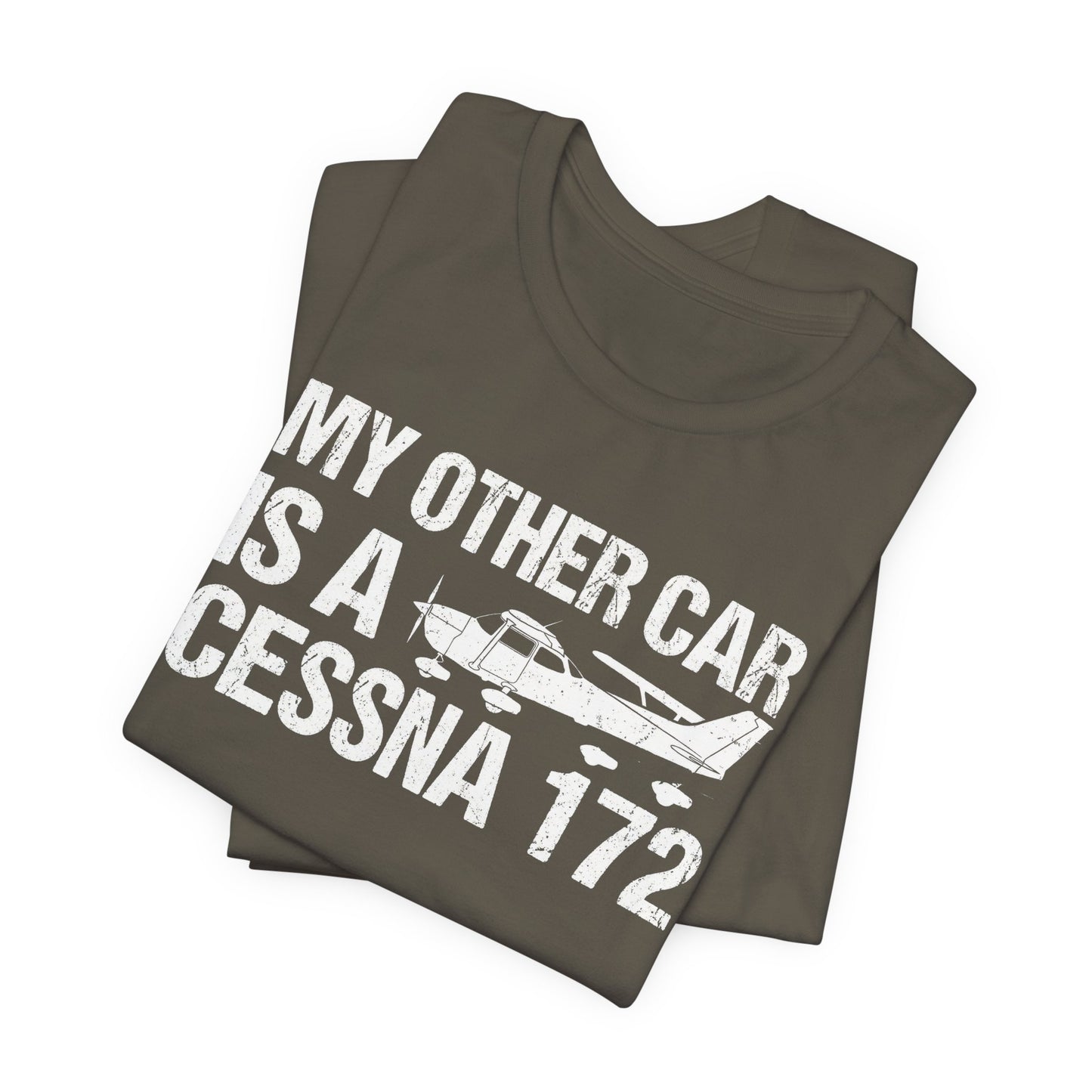 My Other Car Is a Cessna 172 - Funny Pilot T-Shirt