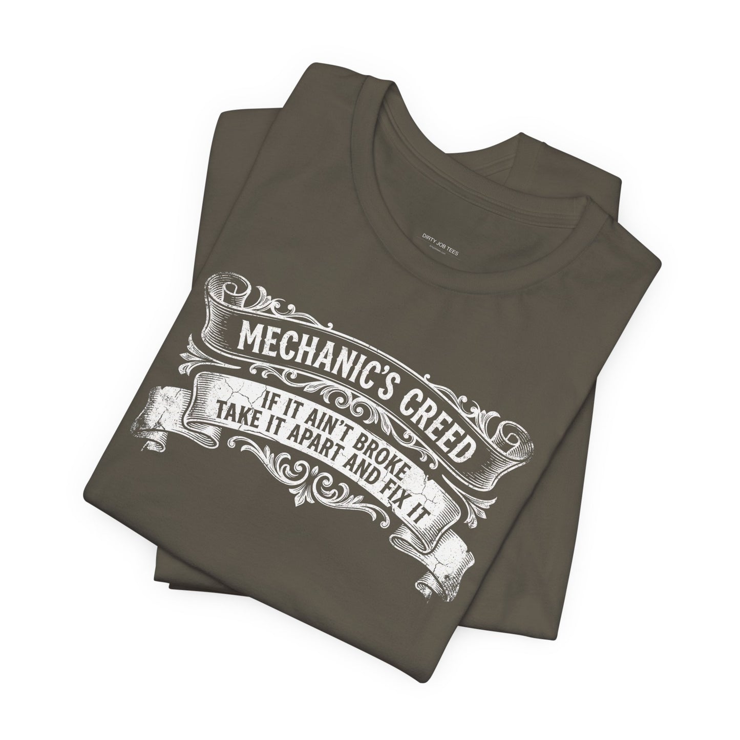 Mechanic's Creed If It Ain't Broke Take It Apart and Fix It - Graphic Tee