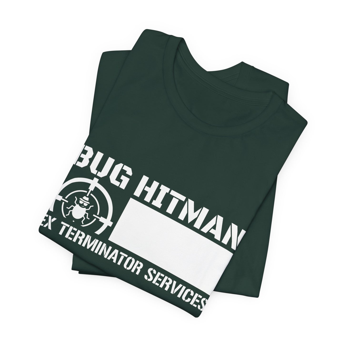 Bug Hitman - Funny Pest Control Graphic Tee for Exterminators