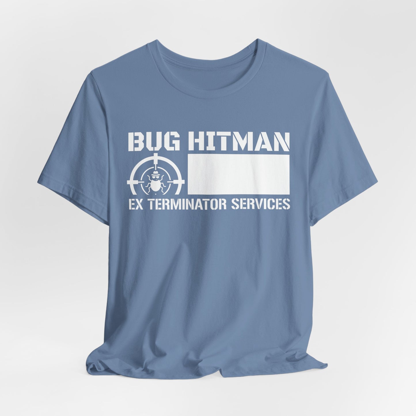 Bug Hitman - Funny Pest Control Graphic Tee for Exterminators
