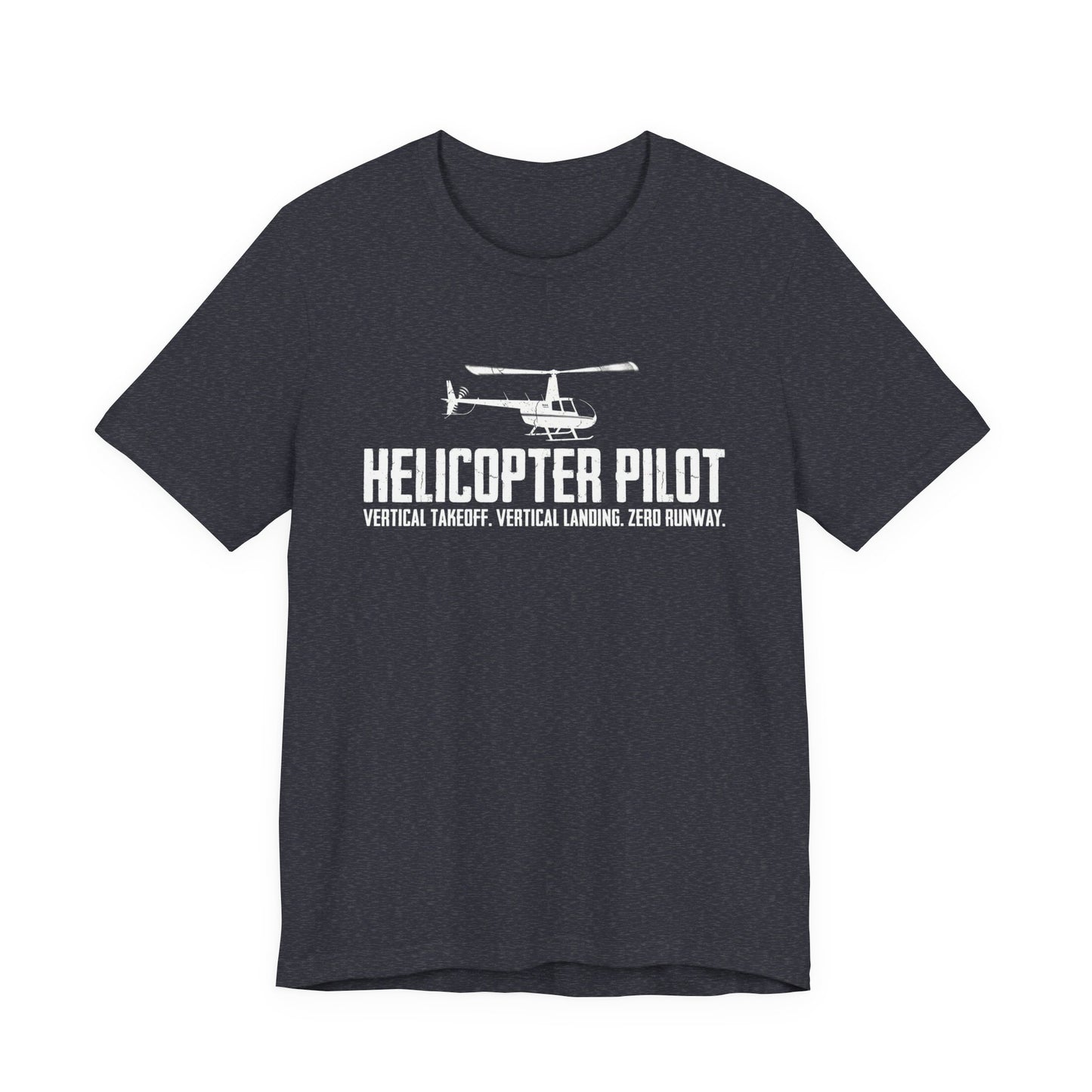 Helicopter Pilot Vertical Takeoff - Funny Helicopter T-Shirt