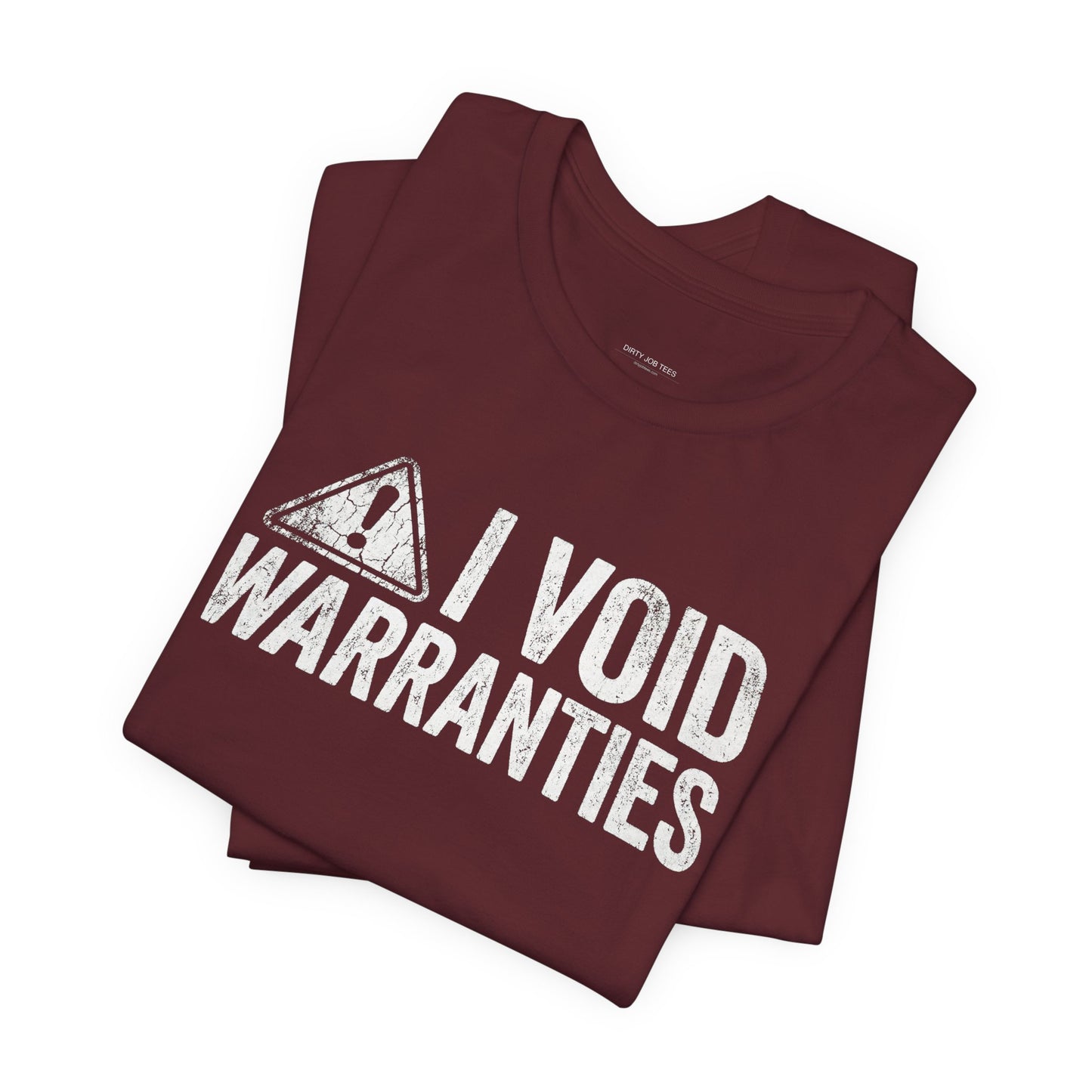 I Void Warranties - Funny Mechanic T-Shirt for Car Guys