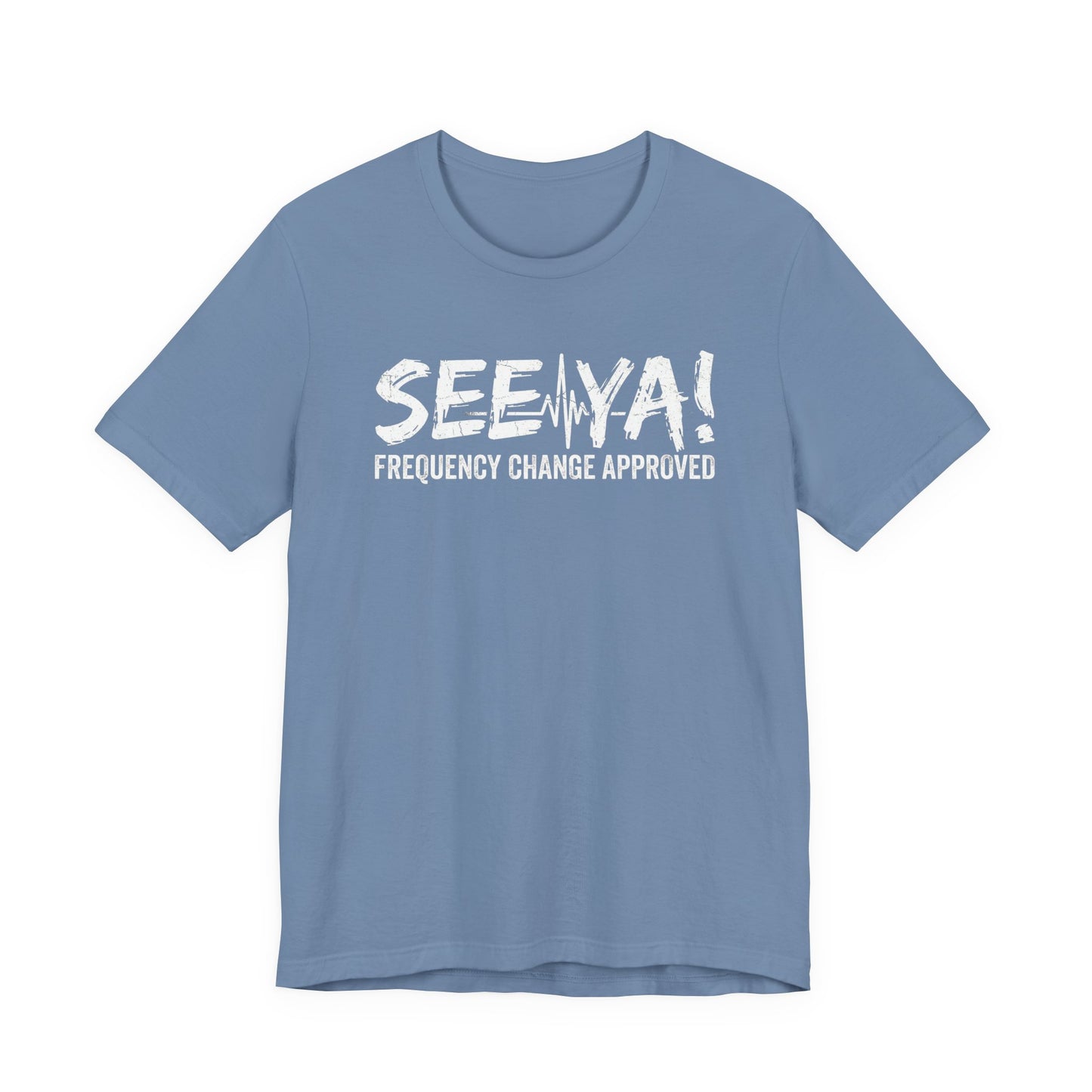 See Ya Frequency Change Approved - Funny Pilot ATC T-Shirt