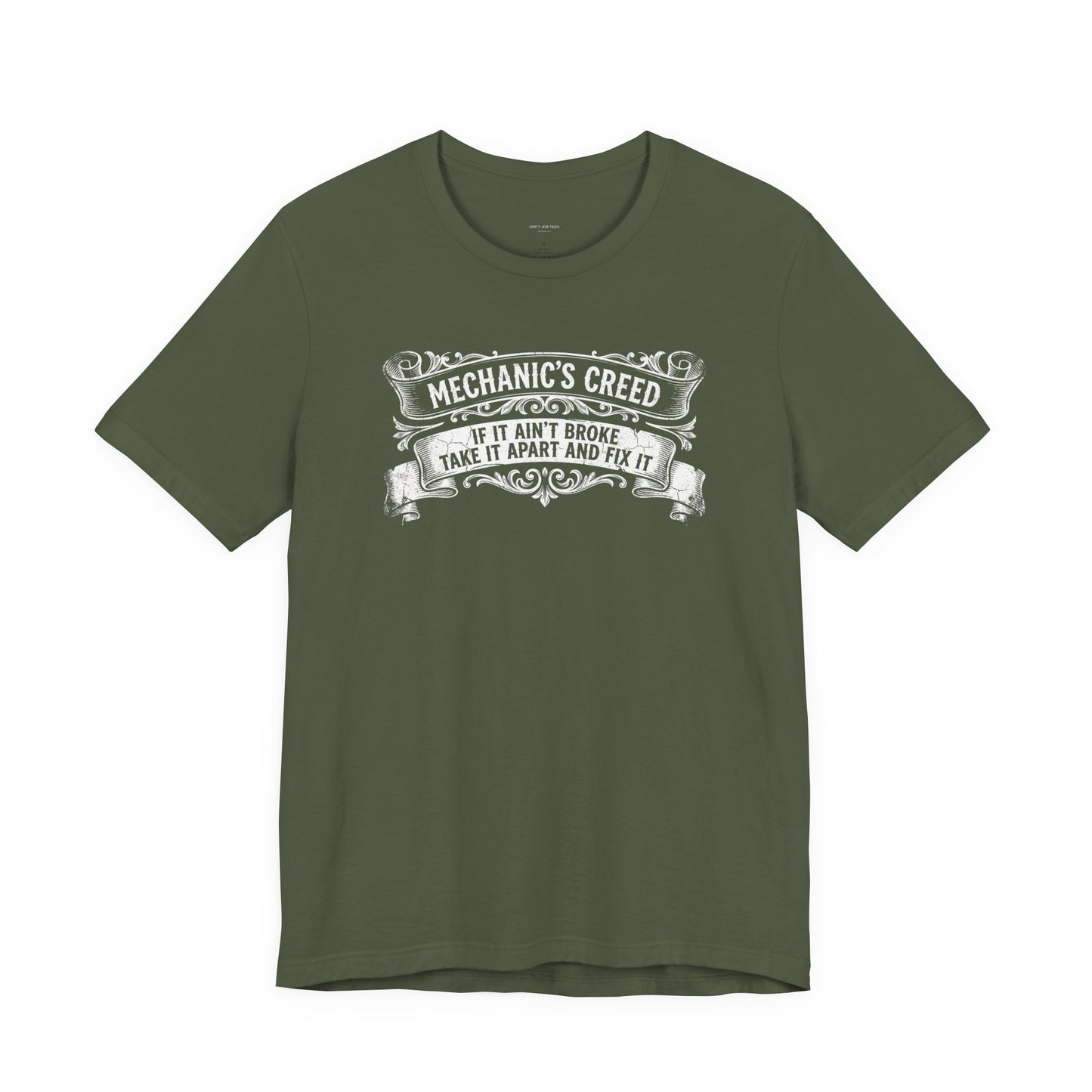 Mechanic's Creed If It Ain't Broke Take It Apart and Fix It - Graphic Tee