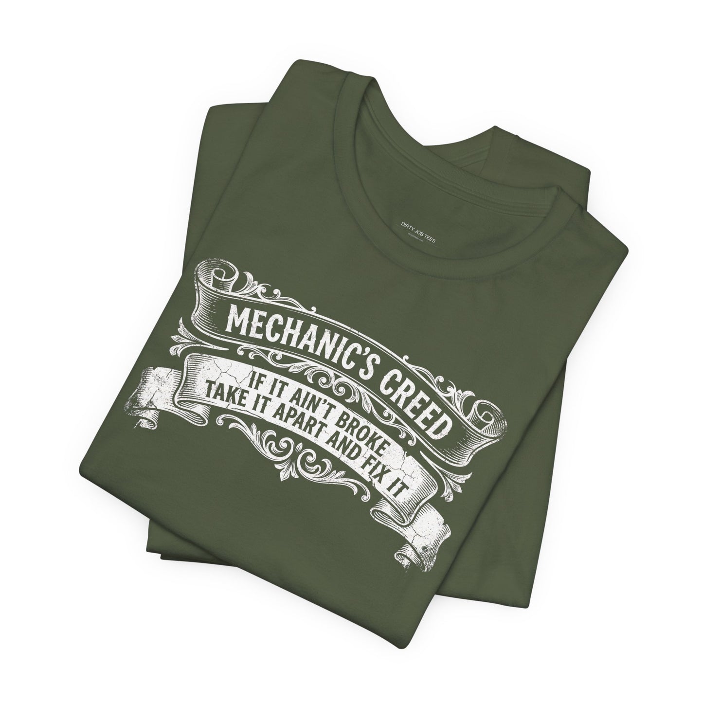 Mechanic's Creed If It Ain't Broke Take It Apart and Fix It - Graphic Tee