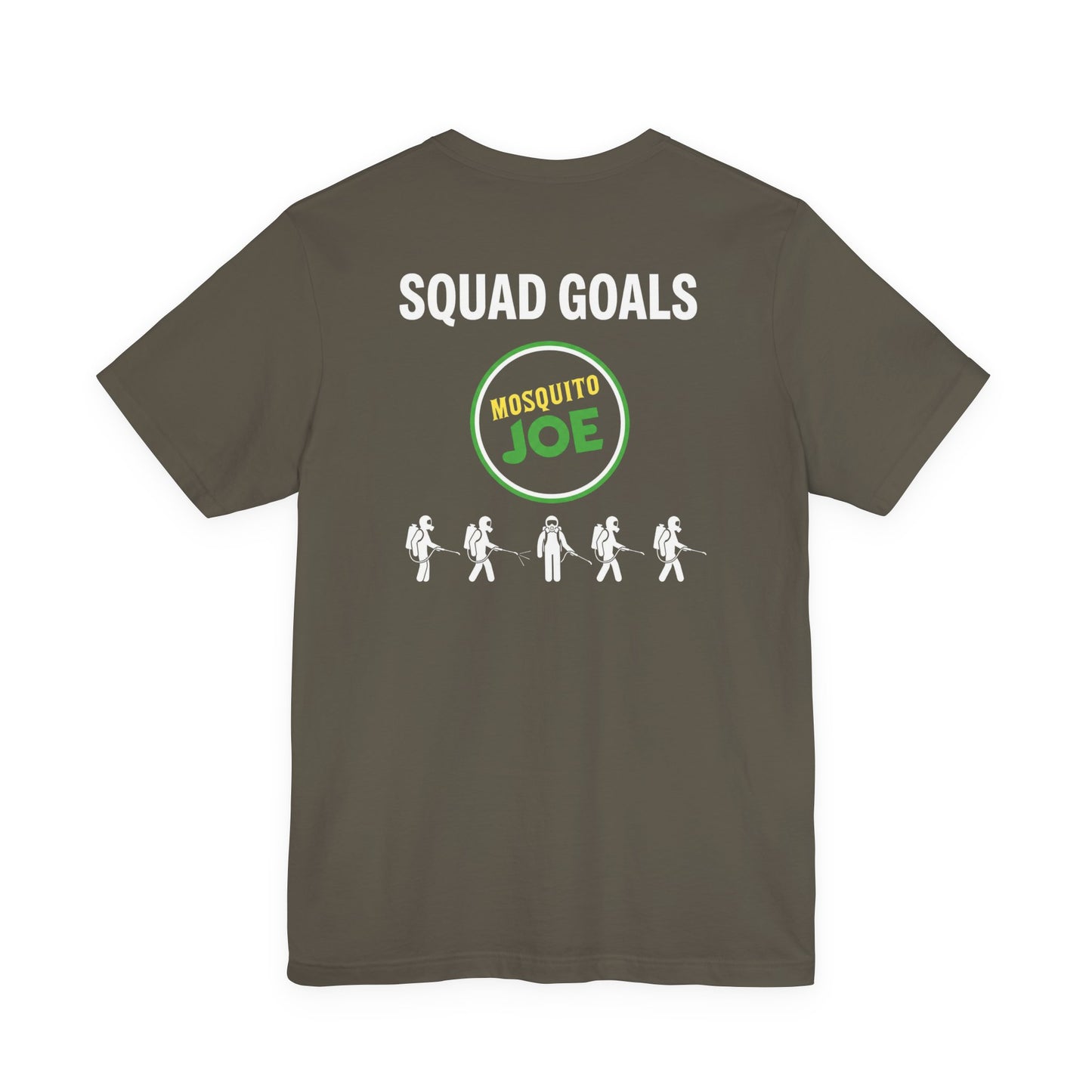 Mosquito Joe Squad Goals - Pest Control Crew T-Shirt