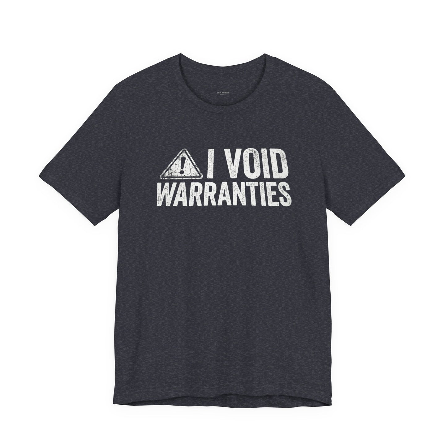 I Void Warranties - Funny Mechanic T-Shirt for Car Guys