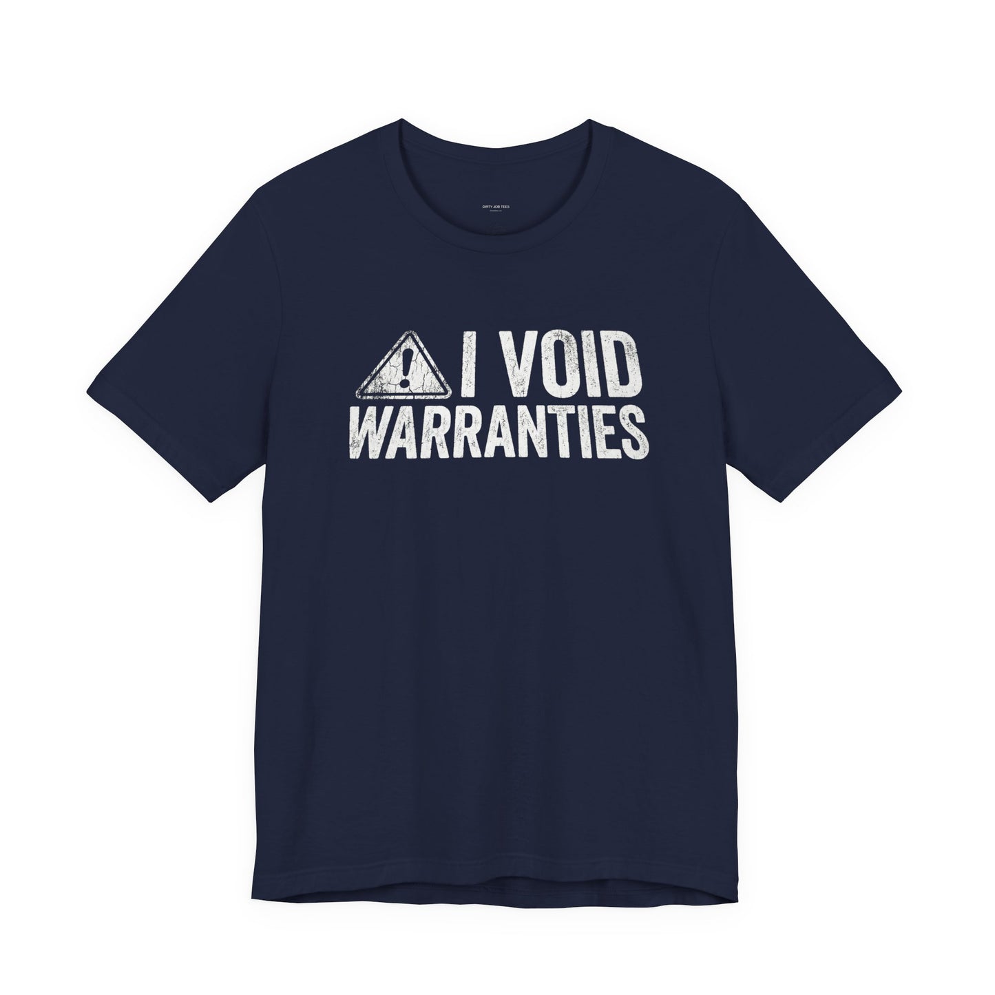 I Void Warranties - Funny Mechanic T-Shirt for Car Guys