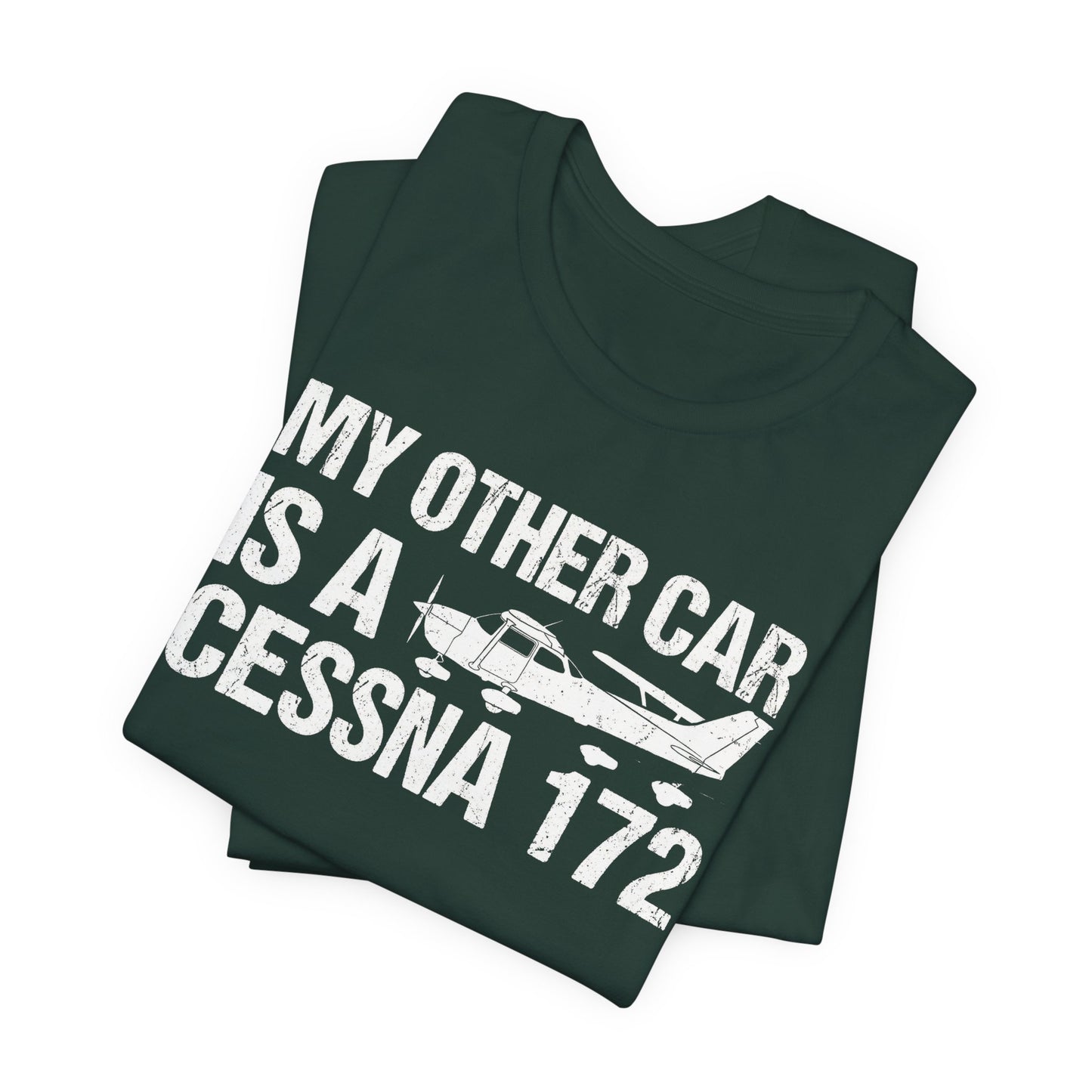 My Other Car Is a Cessna 172 - Funny Pilot T-Shirt