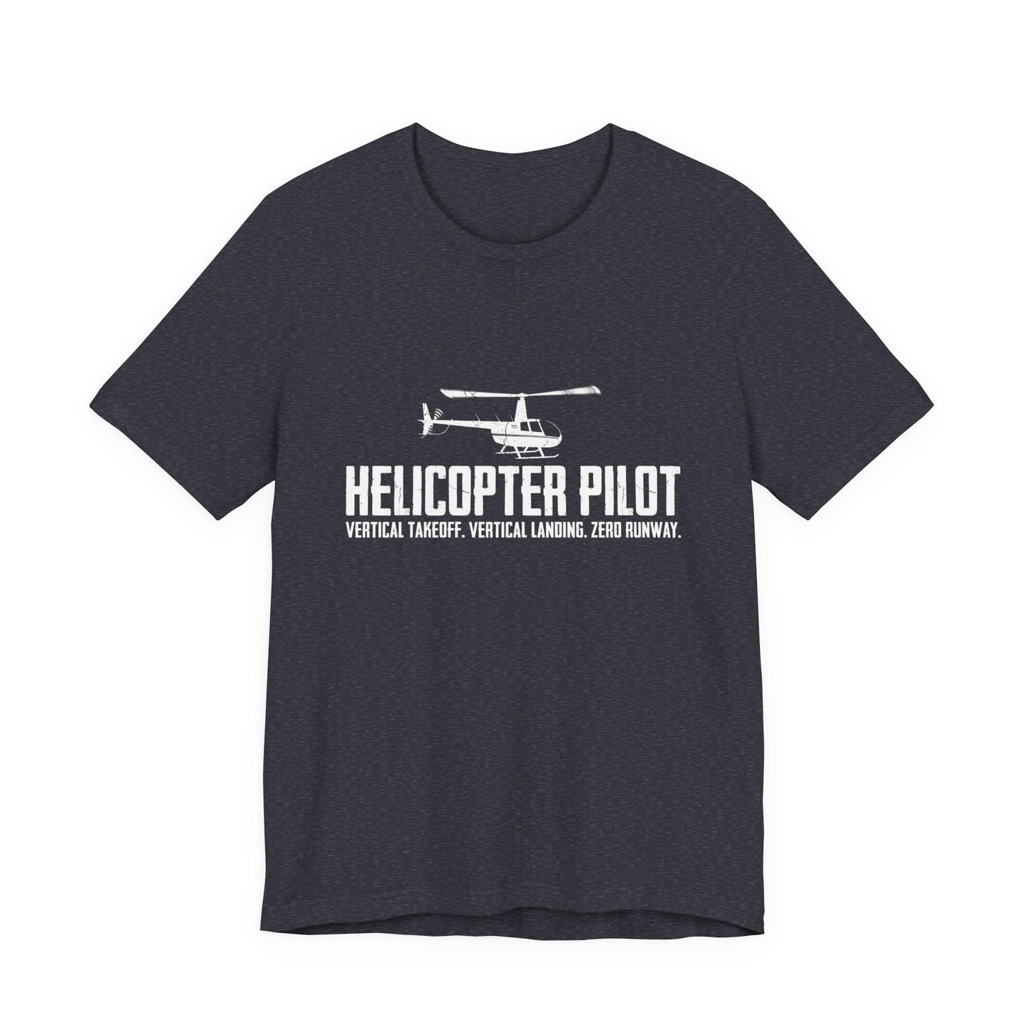 Helicopter Pilot Vertical Takeoff - Funny Helicopter T-Shirt