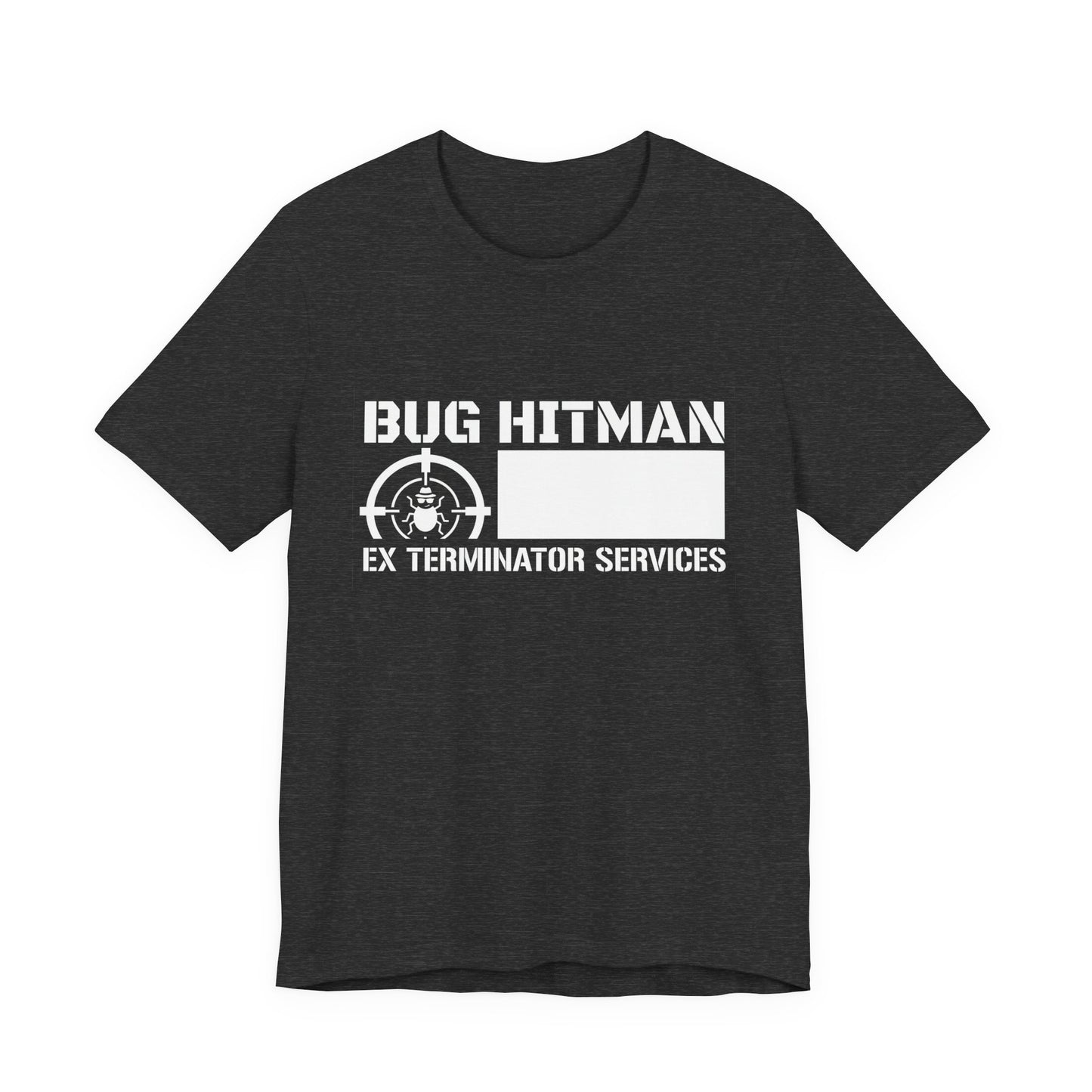 Bug Hitman - Funny Pest Control Graphic Tee for Exterminators